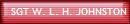 SGT W. L. H. JOHNSTON